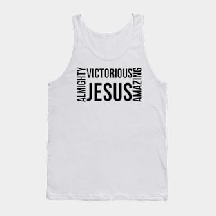 Jesus Almighty Amazing Victorious Tank Top